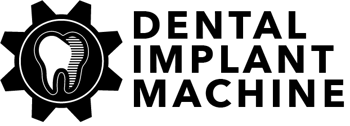 Dental Implant Machine